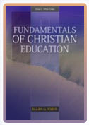Fundamentals of Christian Education
